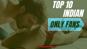 Indian top 10 Onlyfans